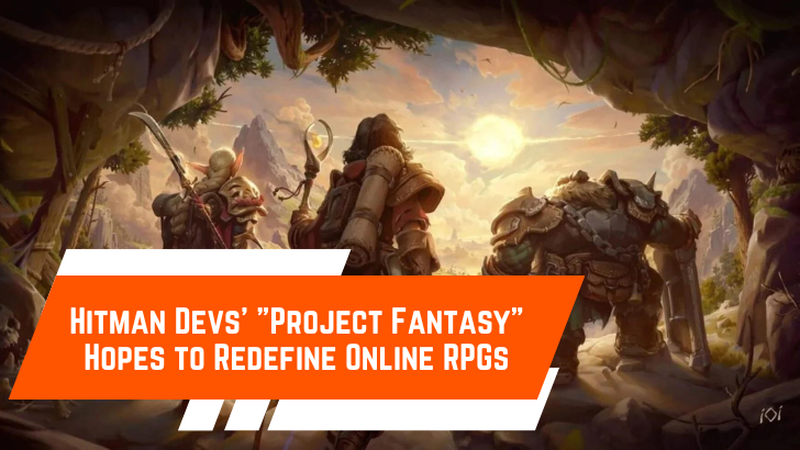 Fantasy RPG Evolution: Hitman Devs Aim to Redefine