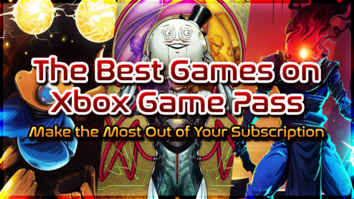 The Best Games on Xbox Game Pass | Maximize Your Subscription