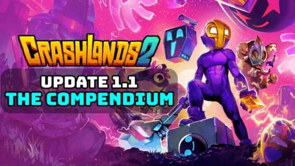 Crashlands 2 Aggiornamento 1.1 ripristina il compendio