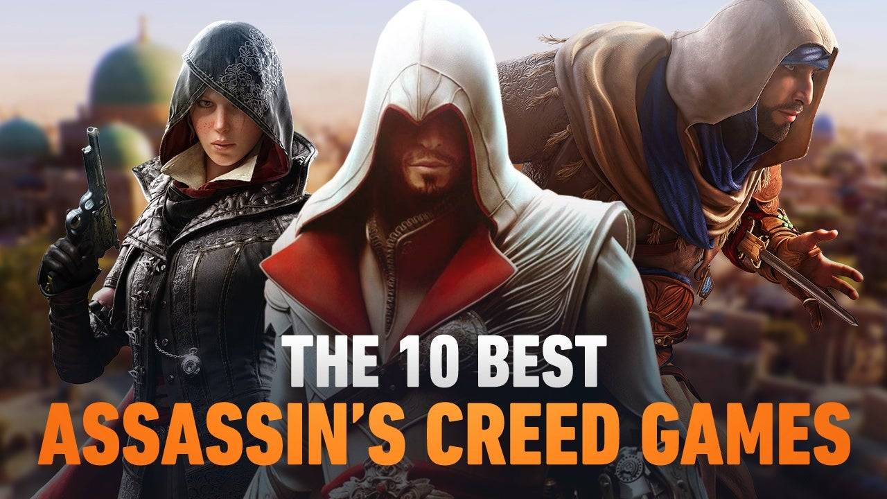 Ang 10 Pinakamahusay na Mga Larong Creed ng Assassin