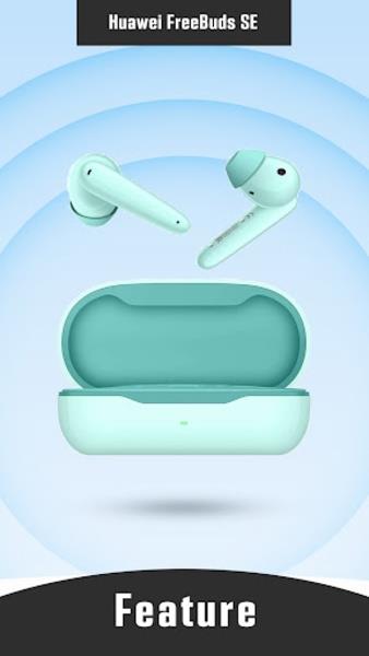 Huawei FreeBuds SE App Advice ဖန်သားပြင်ဓာတ်ပုံ 3