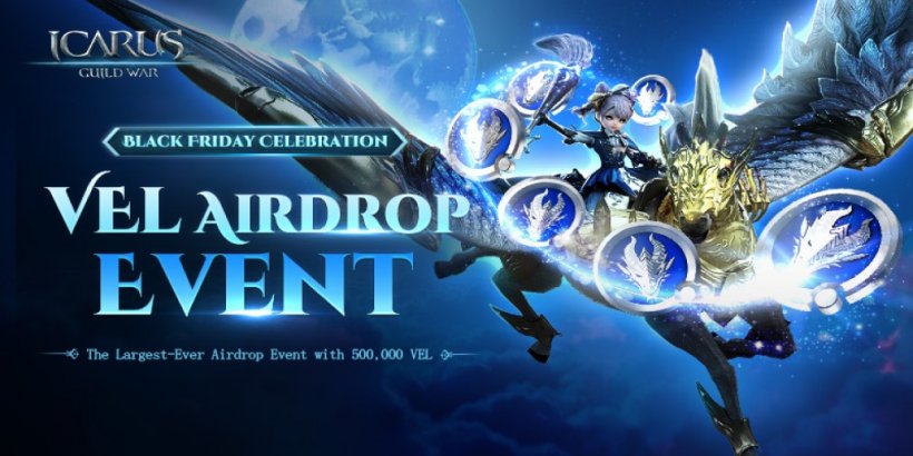 伊卡洛斯 M 激戰舉辦大規模黑色星期五AirDrop