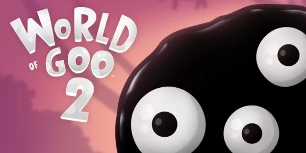 Magagamit na ngayon ang World of Goo 2 sa mga mobile device