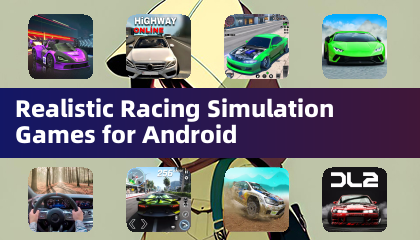 Realistic Racing Simulation Games for Android