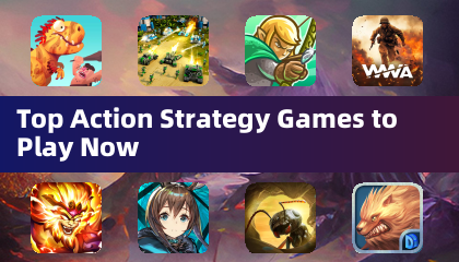 Top Action Strategy Games to Play Now