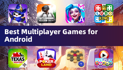 Best Multiplayer Games for Android