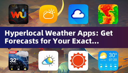 Aplicativos climáticos hiperlocais: obtenha previsões para sua localização exata
