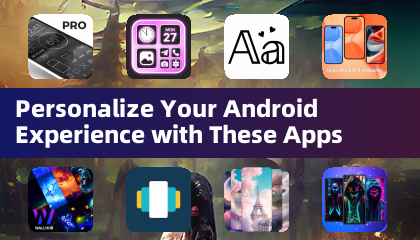 Personalize Sua Experiência Android com Esses Aplicativos
