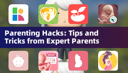 Parenting Hacks: Tips and Tricks from Expert Parents