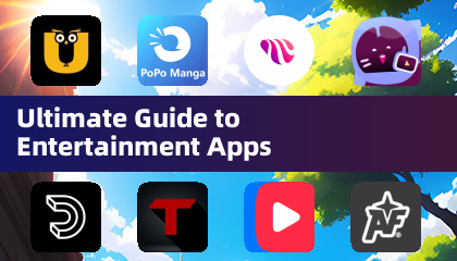 Ultimate Guide to Entertainment Apps