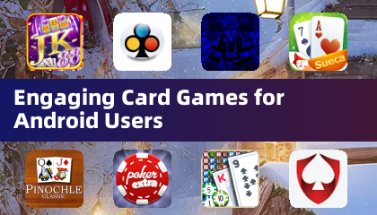 Engaging Card Games for Android Users