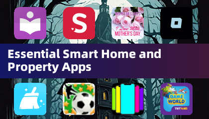 Essential Smart Home and Property Apps