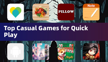 Top Casual Games for Quick Play